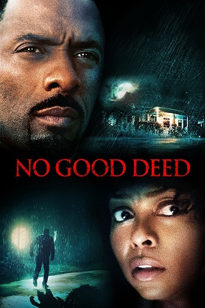 Download No Good Deed (2024) Season 1 NetFlix Original – Dual Audio {Hindi+English} WEB Series 480p 720p 1080p WEB-DL