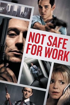 Download Not Safe for Work (2014) Dual Audio {Hindi-English} BluRay 480p [250MB] | 720p [600MB] | 1080p [2GB]