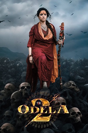 Download Odela 2 (2025) ORG. DD5.1 [Hindi + Telugu] WEB-DL 480p [430MB] | 720p [1.3GB] | 1080p [2.8GB]
