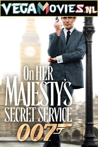 Download James Bond Part 6: On Her Majesty’s Secret Service (1969) Dual Audio [Hindi-English] 480p [300MB] | 720p [1GB] | 1080p [3.6GB] | 2160p [19GB] 4K