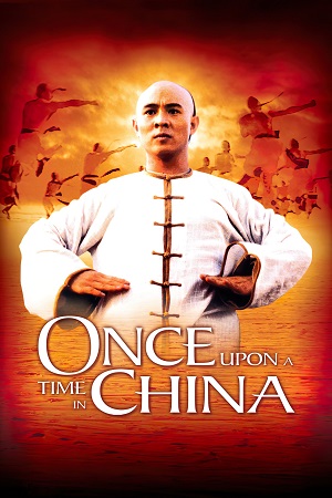 Download Once Upon a Time in China (1991) Dual Audio {Hindi-Chinese} BluRay 480p [450MB] | 720p [1.3GB] | 1080p [2GB]