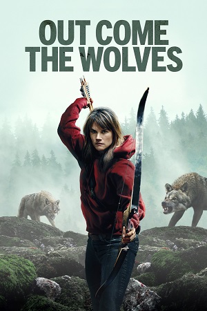 Download Out Come the Wolves (2024) Dual Audio {Hindi-English} BluRay 480p [350MB] | 720p [920MB] | 1080p [2GB]