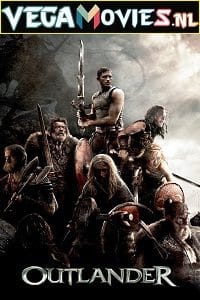 Download Outlander (2008) Dual Audio {Hindi-English} 480p [400MB] | 720p [900MB] | 1080p [1.8GB]