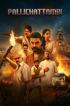 Download Pallichattambi (2026) Hindi-Dubbed (ORG-LiNE) Full Movie 480p [400MB] | 720p [1.1GB] | 1080p [2.3GB] – New HQ PreDVD