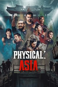 Download Physical: Asia (2025) S01/First 4 Added Triple-Audio {Hindi-English & Korean} Netflix-Series 480p | 720p | 1080p WEB-DL