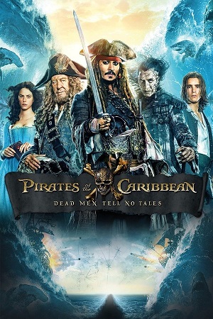 Download Pirates of the Caribbean: Dead Men Tell No Tales (2017) Blu-ray Dual Audio {Hindi-English} 480p [400MB] | 720p [1.3GB] | 1080p [4.5GB] | 2160p [4K] | [60FPS]
