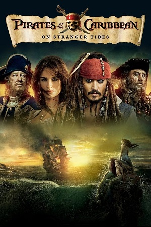 Download Pirates of the Caribbean: On Stranger Tides (2011) Blu-ray Dual Audio {Hindi-English} 480p [400MB] | 720p [1GB] | 1080p [5GB] | 2160p [4K] | [60FPS]