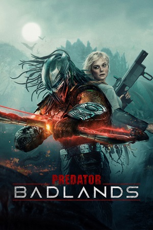 Download Predator: Badlands (2025) BluRay Dual Audio ( Hindi DD5.1 – English ) JioHotstar 480p [480MB] | 720p [1.2GB] | 1080p [2.1GB] | 2160p 4K SDR