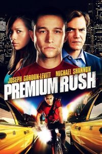 Download Premium Rush (2012) Blu-Ray Dual Audio {Hindi-English} 480p [300MB] | 720p [820MB] | 1080p [1.9GB]