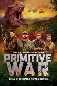 Download Primitive War (2025) WEB-DL Dual Audio {Hindi-English} 480p [515MB] | 720p [1.4GB] | 1080p [2.5GB]