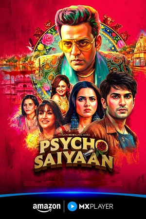 Download Psycho Saiyaan (Season 1) Hindi Amazon Complete Web Series 480p | 720p | 1080p WEB-DL