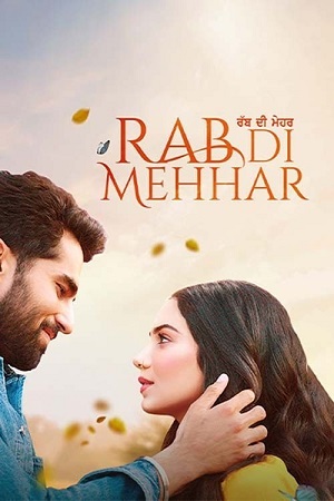 Download Rab Di Mehhar (2023) Punjabi Full Movie WEB-DL 480p [520MB] | 720p [1.5GB] | 1080p [3.2GB]
