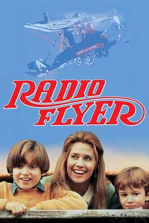 Download Radio Flyer (1992) Blu-Ray Dual Audio {Hindi-English} 480p [380MB] | 720p [1GB] | 1080p [2.5GB]