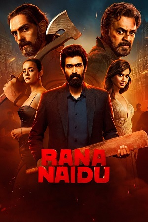 Download Rana Naidu (Season 1 – 2) Netflix | Hindi-DD5.1 Complete Series 480p | 720p | 1080p WEB-DL