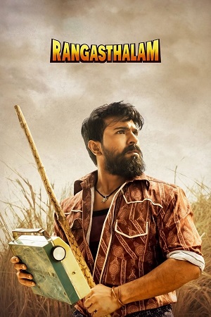 Download Rangasthalam (2018) Dual Audio [Hindi (DD2.0) + Telugu] WeB-DL 480p [600MB] | 720p [1.4GB] | 1080p [2.7GB]
