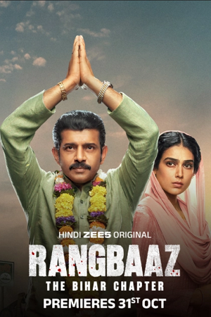 Download Rangbaaz: The Bihar Chapter (2025) Multi Audio [Hin+Tam+Tel] WeB-DL 480p [400MB] | 720p [1.3GB] | 1080p [2.4GB] | 2160p 4K