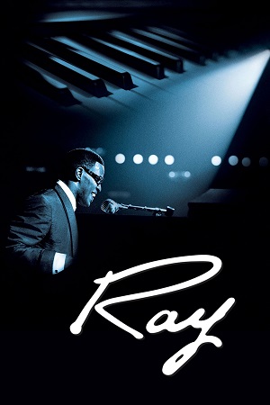 Download Ray (2004) Dual Audio {Hindi-English} BluRay 480p [550MB] | 720p [1.3GB] | 1080p [3.2GB]