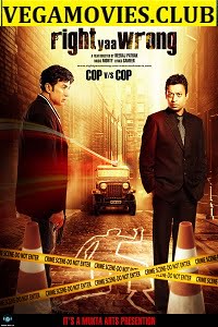 Download Right Yaaa Wrong (2010) Hindi Full Movie WEB-DL 720p [650MB]