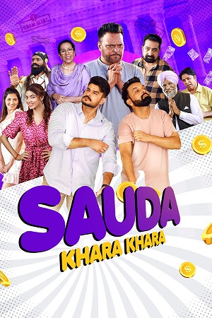 Download Sauda Khara Khara (2025) Punjabi WEB-DL Full Movie 480p [400MB] | 720p [1GB] | 1080p [2.1GB]