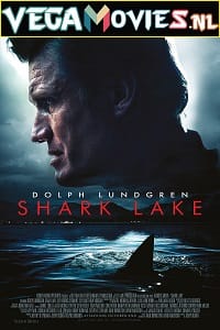 Download Shark Lake (2015) Dual Audio {Hindi-English} 480p [400MB] | 720p [1GB] | 1080p [3GB]