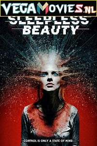 Download Sleepless Beauty (2020) Dual Audio {Hindi-English} 480p [300MB] | 720p [900MB] | 1080p [1.7GB]