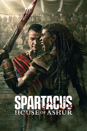 Download [18+] Spartacus: House of Ashur (2025) Season 1 Starz Original English-DD5.1 WEB-Series 720p | 1080p WEB-DL – [ Episodes 06 Added ]