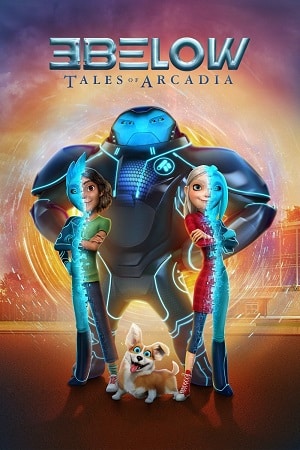 Download 3Below: Tales of Arcadia (Season 1 – 2) Dual Audio [Hindi-English] Complete Netflix Web Series 480p [70MB] | 720p [170MB]