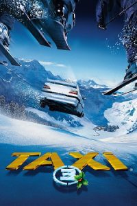 Download Taxi 3 (2003) Blu-Ray Dual Audio {Hindi-French} 480p [300MB] | 720p [830MB] | 1080p [1.8GB]