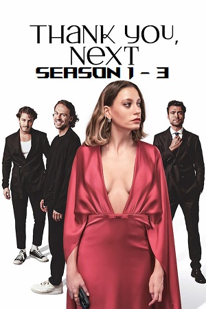 Download Thank You, Next (Season 1 – 3) Dual Audio {Hindi-English} Series 480p : 720p : 1080p WEB-DL