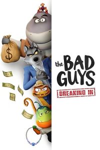 Download The Bad Guys: Breaking In (2025) Season 1 Dual-Audio {Hindi-English} NetFlix-Series 480p | 720p | 1080p WEB-DL