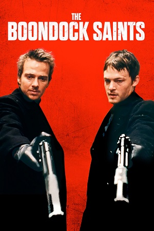 Download The Boondock Saints (1999) {English with Subtitles} Full Movie WEB-DL 480p [400MB] | 720p [900MB] | 1080p [2GB]