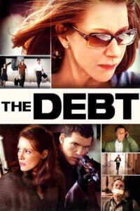 Download The Debt (2010) Dual Audio {Hindi-English} BluRay 480p [350MB] | 720p [750MB] | 1080p [2.3GB]