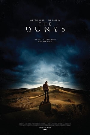 Download The Dunes (2019) WEB-DL Dual Audio {Hindi-English} 480p [330MB] | 720p [850MB] | 1080p [1.6GB]