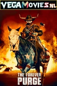 Download The Forever Purge (2021) English 480p [350MB] | 720p [800MB] | 1080p [1.4GB]