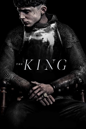 Download The King – Netflix Original (2019) BluRay Dual Audio {Hindi-English} 480p [430MB] | 720p [1.4GB] | 1080p [3GB]