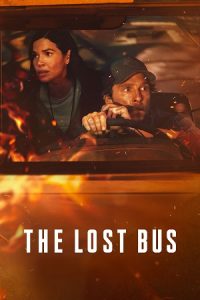 Download The Lost Bus (2025) {English with Subtitles} Full Movie WEB-DL 480p [400MB] | 720p [1GB] | 1080p [2.5GB]