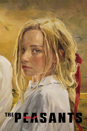 Download The Peasants (2023) WEB-DL Dual Audio (Polish-English) 480p [380MB] | 720p [1GB] | 1080p [2.5GB] Full-Movie