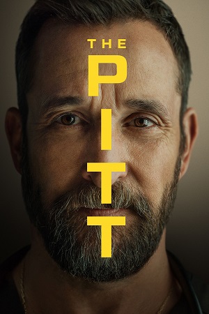 Download The Pitt (Season 1 – 2) Dual Audio {Hindi-English} HMAX WEB Series 480p | 720p | 1080p WEB-DL [ Episode 05 Added ]