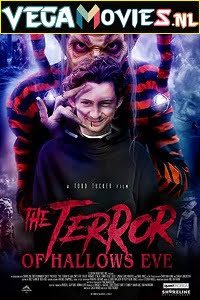Download The Terror of Hallow’s Eve (2017) Dual Audio {Hindi-English} 480p [300MB] | 720p [1GB]