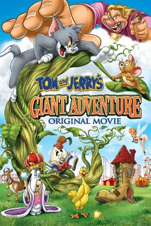 Download Tom and Jerry’s Giant Adventure (2013) Dual Audio [Hindi + English] WeB-DL 480p [200MB] | 720p [620MB] | 1080p [1.2GB]