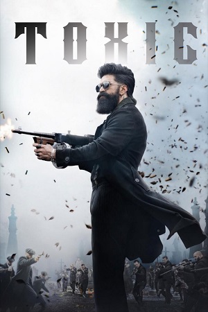 Download Toxic (2026) Hindi Teaser – Rocking Star Yash | KVN Productions | Monster Mind Creations