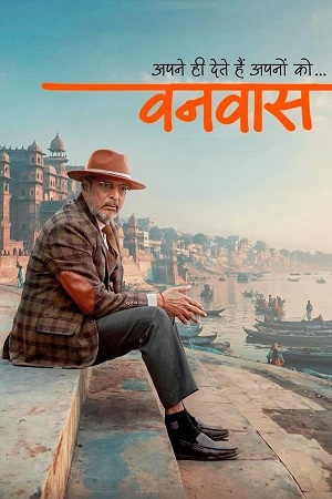 Download Vanvaas (2024) WEB-DL {Hindi DD5.1} Full Movie 480p [500MB] | 720p [1.3GB] | 1080p [3GB]