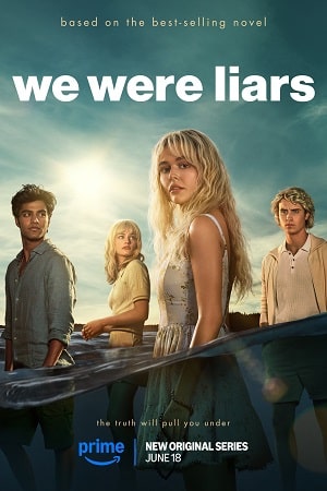 Download We Were Liars (2025) Season 1 Dual Audio {Hindi-English} Amazon Original 480p | 720p | 1080p WEB-DL