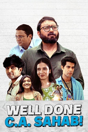 Download Well Done C.A. Sahab! (2025) WEB-DL {Hindi DD2.0} Full Movie 480p [400MB] | 720p [930MB] | 1080p [1.9GB]