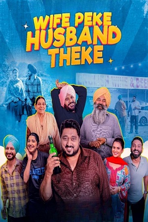 Download Wife Peke Husband Theke (2025) Punjabi (DD5.1) WEB-DL 480p [320MB] | 720p [880MB] | 1080p [1.8GB]