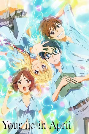 Download Your Lie in April (Season 1) Multi Audio {Hindi-English-Japanese} Anime Series 480p 720p & 1080p Blu-Ray