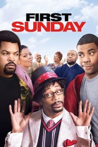 Download First Sunday (2008) Blu-Ray Dual Audio {Hindi-English} 480p [370MB] | 720p [960MB] | 1080p [2.3GB]