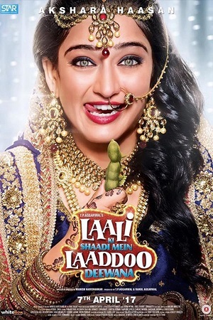 Download Laali Ki Shaadi Mein Laaddoo Deewana (2017) Hindi Full Movie WEB-DL 480p [280MB] | 720p [1.2GB] | 1080p [2.5GB]