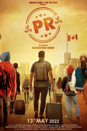 Download PR (2022) Punjabi Full Movie WEB-DL 480p [420MB] | 720p [1.1GB] | 1080p [2.3GB]
